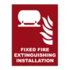 Fixed Fire Extinguishing Installation Signage