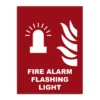 Fire Alarm Flashing Light Signage