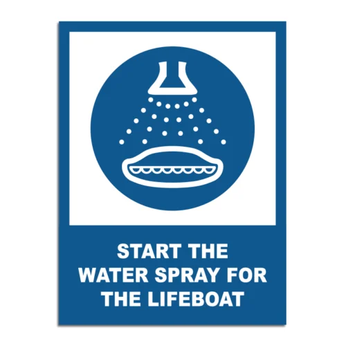 Start The Water Spray For The Lifeboat Signage