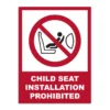 Child Seat Installation Prohibited Signage