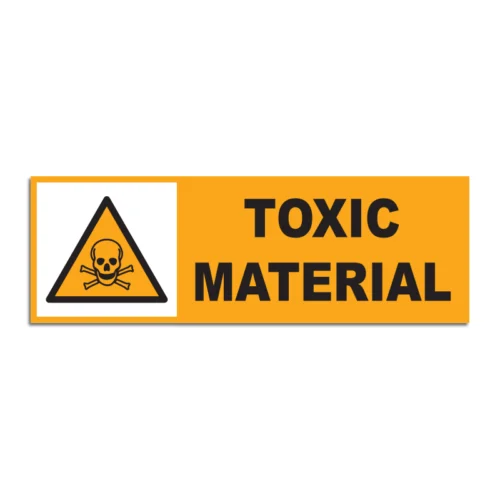 Toxic Material Signage
