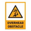 Overhead Obstacle Signage