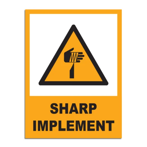 Sharp Implement Signage