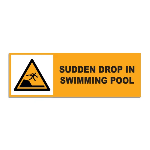 Sudden Drop In Swimming Pool Signage
