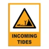 Incoming Tides Signage