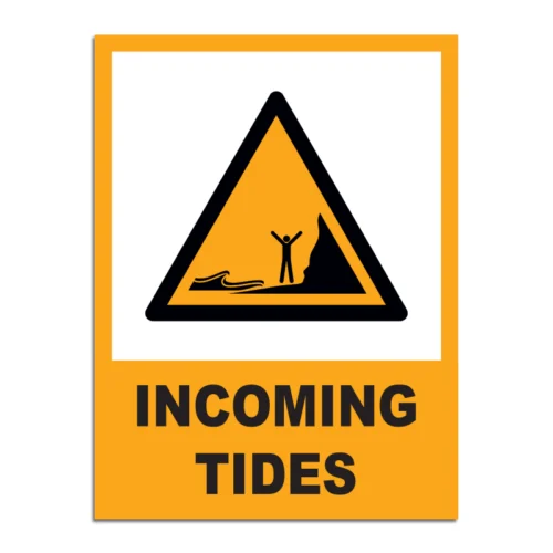 Incoming Tides Signage