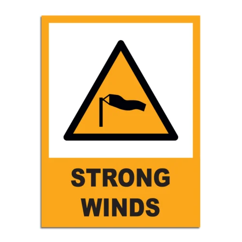 Strong Winds Signage