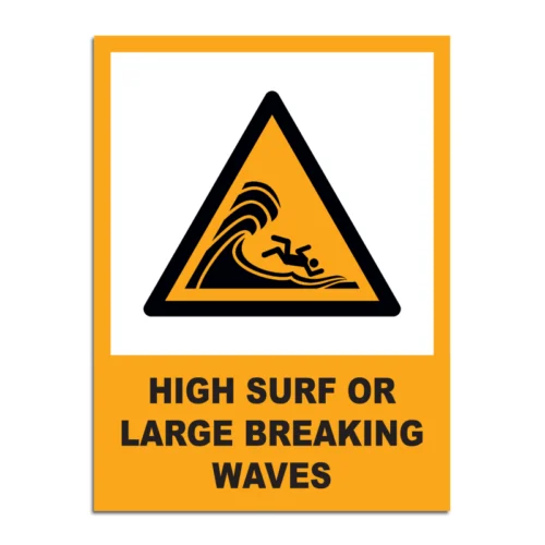 High Surf Or Large Breaking Waves Signage