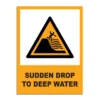 Sudden Drop To Deep Water Signage
