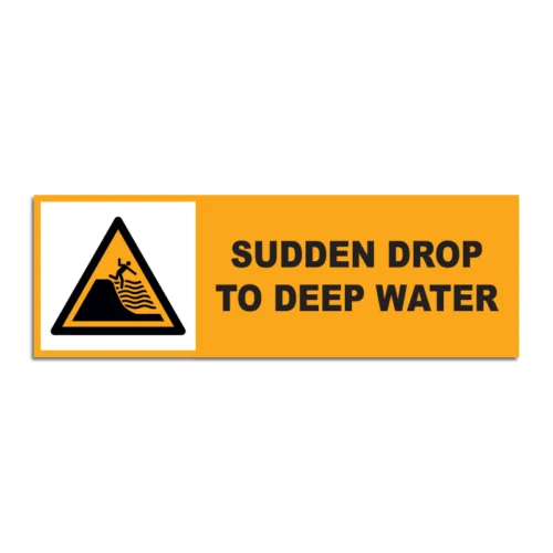Sudden Drop To Deep Water Signage