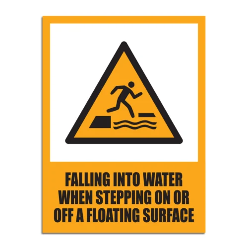 Falling Into Water When Stepping On Or Off A Floating Surface Signage