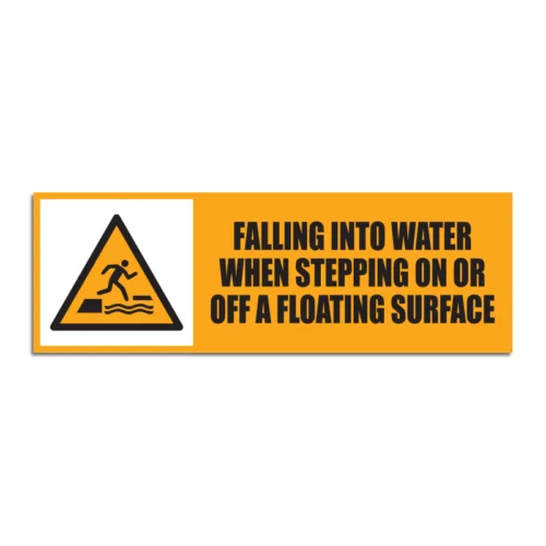 Falling Into Water When Stepping On Or Off A Floating Surface Signage