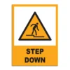 Step Down Signage