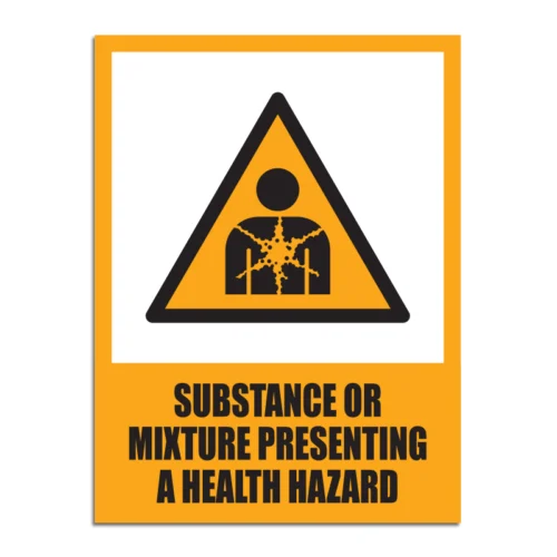 Substance Or Mixture Presenting A Health Hazard Signage