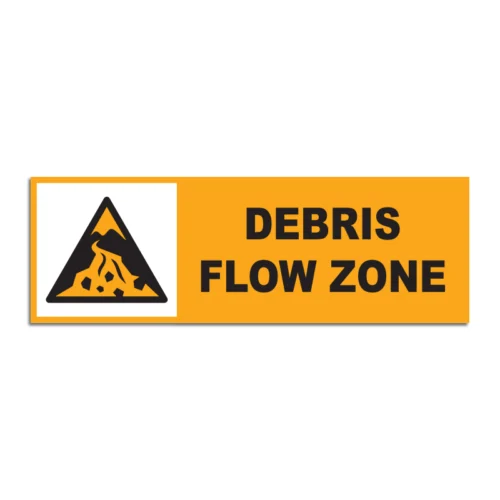 Debris Flow Zone Signage