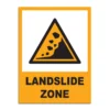 Landslide Zone Signage