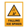 Falling Ice Spikes Signage