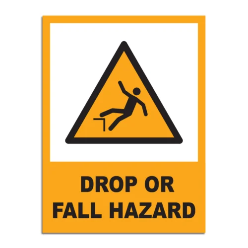 Drop Or Fall Hazard Signage